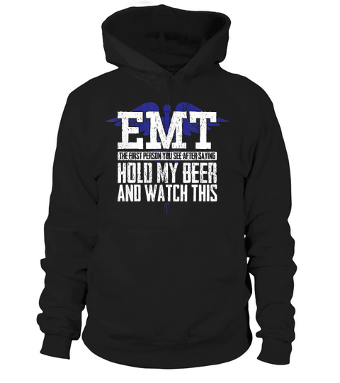 Funny Quote Joke For Men Or Women Ambulance Teams Hoodie Unisex