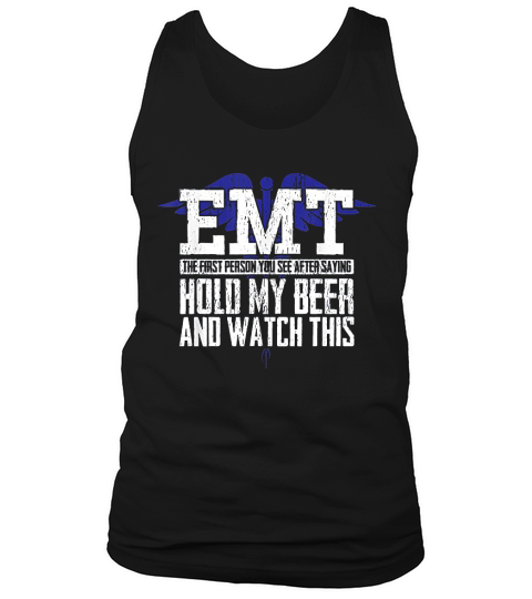 Funny Quote Joke For Men Or Women Ambulance Teams Tank Top Unisex