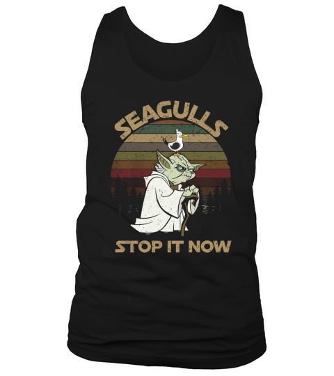 Yoda Seagulls stop it now vintage shirt Tank Top Unisex