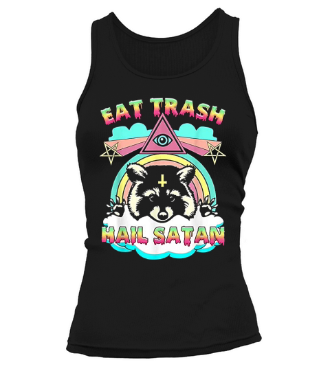 Eat Trash Hail Satan Raccoon Rainbow Tank top Woman