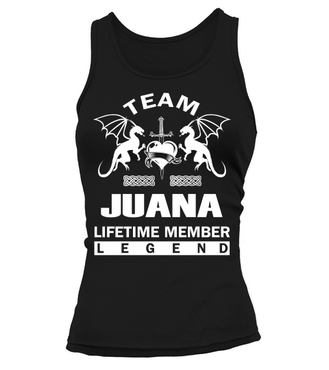 Funny Team Juana Lifetime Member Legend Tank top Woman