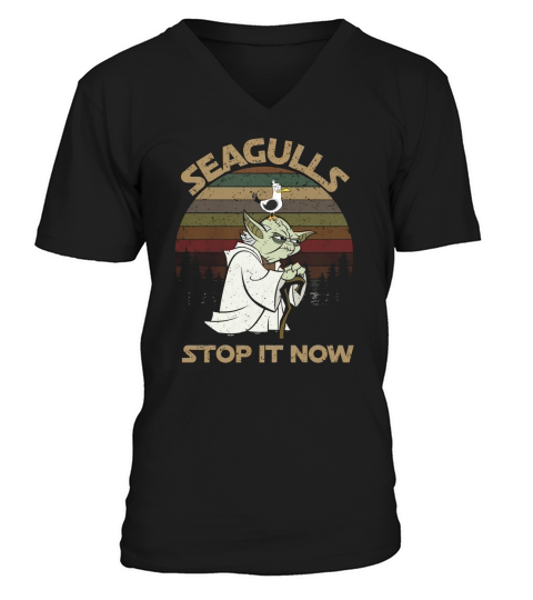 Yoda Seagulls stop it now vintage shirt V-Neck T-shirt