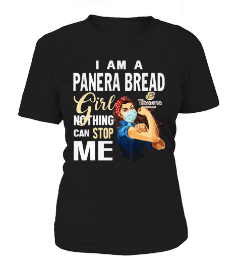 I Am A Panera Bread Girl Nothing Can Stop Me Coronavirus shirtc Women's T-Shirt