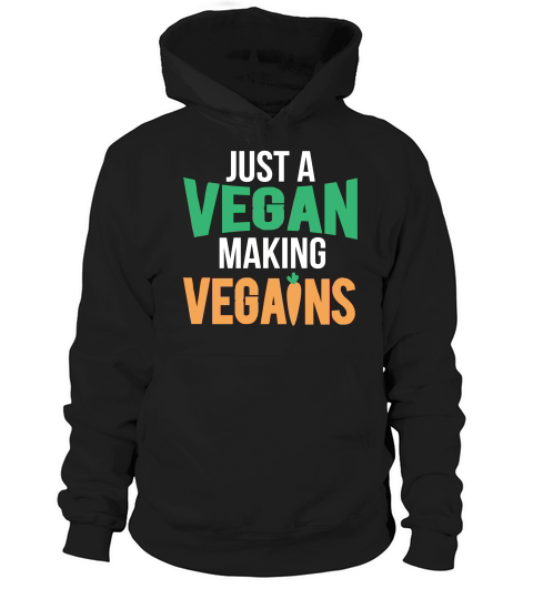 Just A Vegan Making Vegains T-shirt Hoodie Unisex
