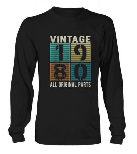 Born In 1980 Vintage Retro Original Parts Birthday Gift Idea Long sleeved Unisex