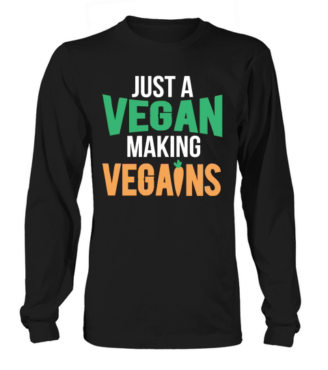 Just A Vegan Making Vegains T-shirt Long sleeved Unisex