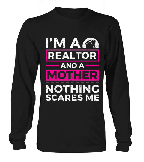 Realtor Shirt Mom Vintage Premium Tee Nothing Scares Long sleeved Unisex