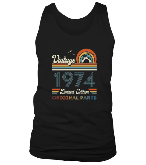 1974 Birthday vintage limited edition original parts Tank Top Unisex