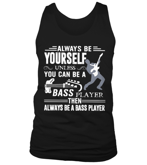 Always Be Yourself Tank Top Unisex