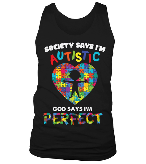 God Says Im Perfect Autism Tank Top Unisex