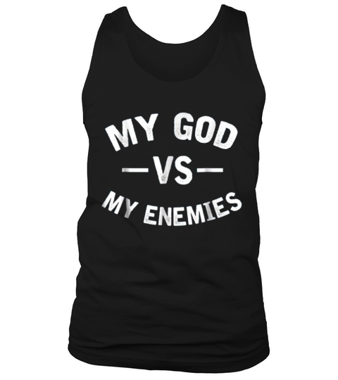 my god vs my enemies Tank Top Unisex