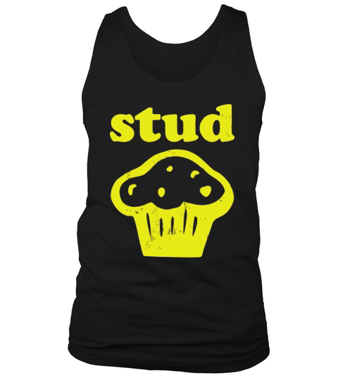 Stud Muffin Shirt Tank Top Unisex