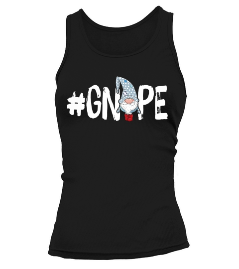 Funny Gnome Gift Gnope Hastag For Men Women 3 T-shirt Tank top Woman