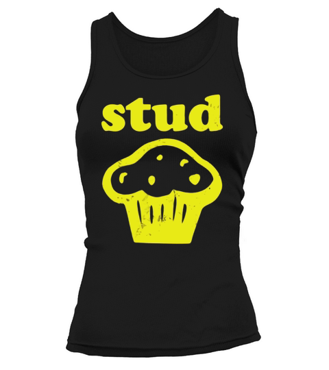 Stud Muffin Shirt Tank top Woman