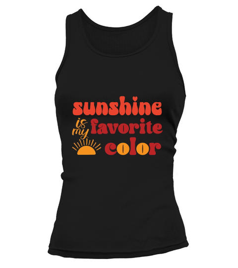 Sunshine is my favorite color Tank top Woman