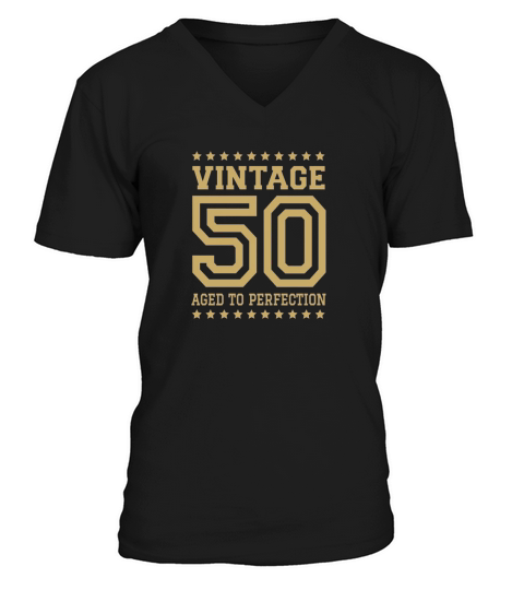 50th Birthday Vintage 50 aged to perfection V-Neck T-shirt
