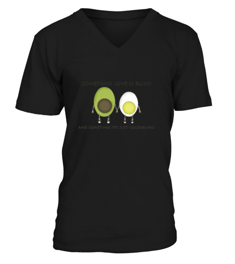 Colorblind Avocado and Egg sometime color blind V-Neck T-shirt