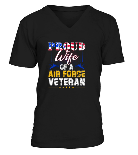 Proud Wife Of A Air Force Veteran Vintage American Flag Wife Of A Veteran T-Shirt V-Neck T-shirt