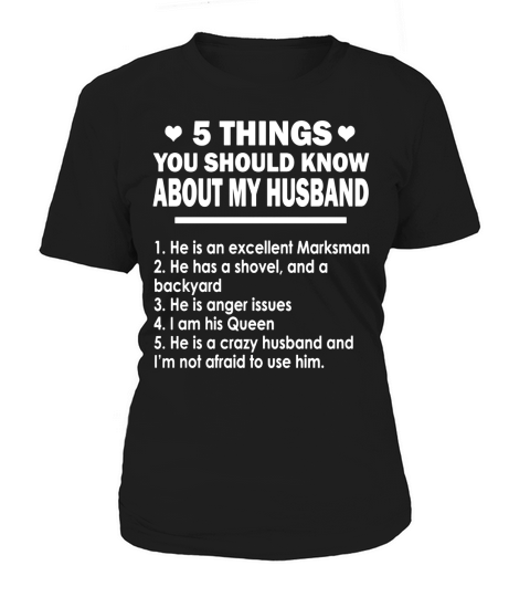 5 things you should know about my husband | T shirt Women's T-Shirt