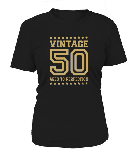 50th Birthday Vintage 50 aged to perfection Women's T-Shirt