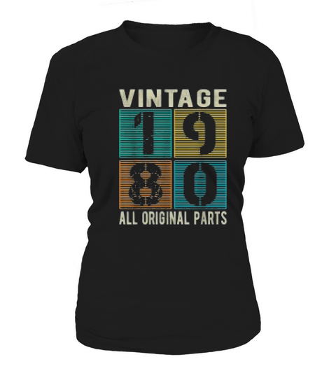 Born In 1980 Vintage Retro Original Parts Birthday Gift Idea Women's T-Shirt