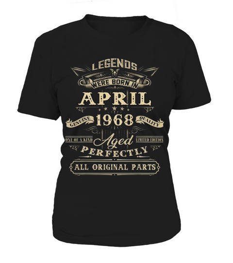 Legends Born In April 1968 51 Yrs Old 51st Birthday A1 T-shirt Women's T-Shirt