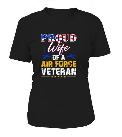 Proud Wife Of A Air Force Veteran Vintage American Flag Wife Of A Veteran T-Shirt Women's T-Shirt