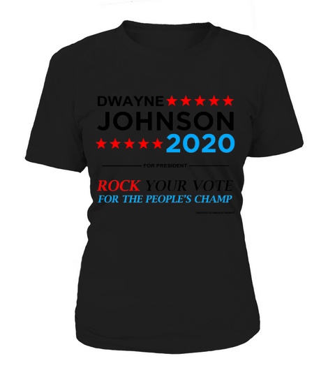 Vote The Rock 2020 President Dwayne Johnson Election (black) T-Shirt Women's T-Shirt