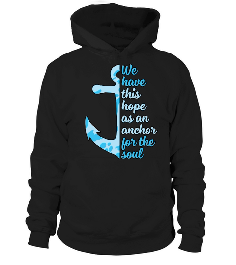 Christian Anchor For Soul Hope Hoodie Unisex