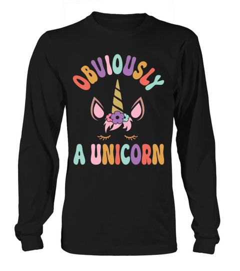 Obviously A Unicorn Long sleeved Unisex
