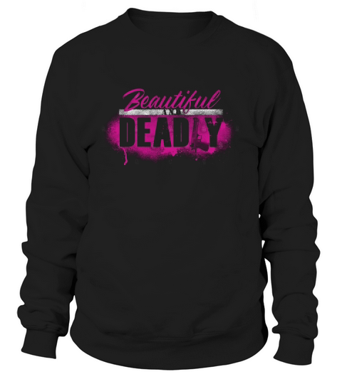 Beautiful and Deadly   Female Veteran Sweatshirt Unisex