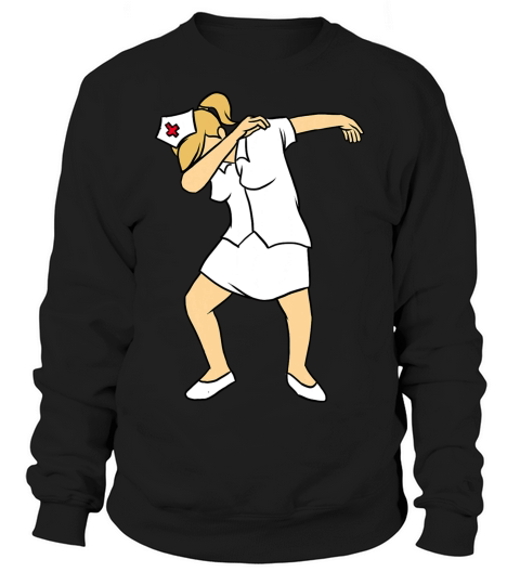 Dabbing Nurse T-shirt Funny Dab Nursing Profession Gift Tee Sweatshirt Unisex