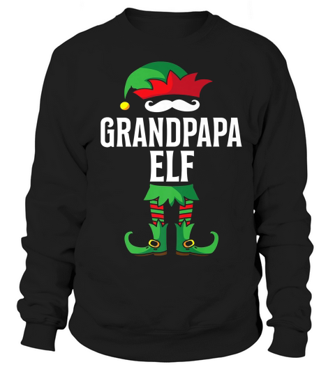 Grandpapa Elf Costume Christmas Matching Family Shirt Sweatshirt Unisex