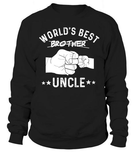 Mens Best Brothers Get Promoted To Uncle Baby Announcemen Sweatshirt Unisex
