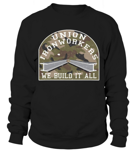 Union Ironworker Camouflage Laborer Sweatshirt Unisex