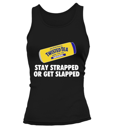 Twisted Tea Stay Strapped Tank top Woman
