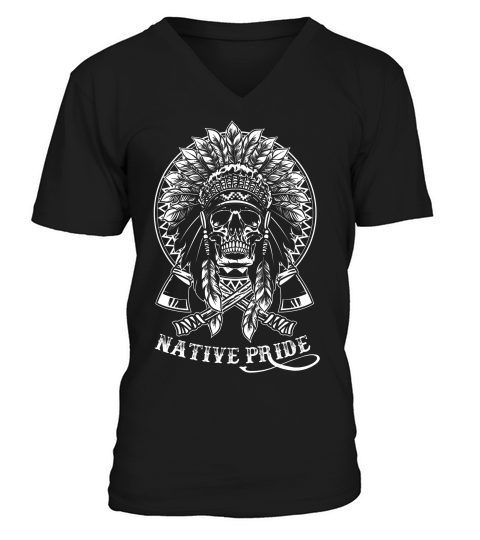Shirt For Native Pride American Native T-shirt V-Neck T-shirt