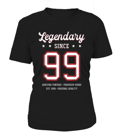 Birthday Gift Legendary Since 1999 Women's T-Shirt