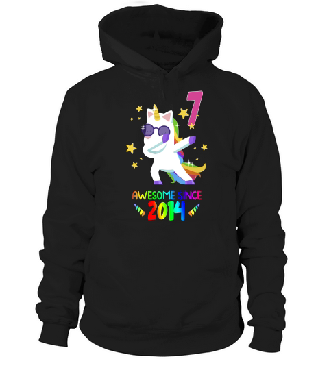 Happy 7th Birthday Since 2014 Funny Unicorn Dabbing 2021 Gift Hoodie Unisex