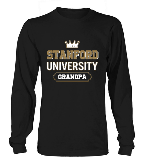 Stanford University Grandpa Great Gift For Grandparents Long sleeved Unisex