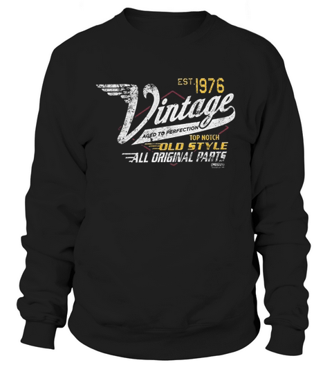 Vintage 1976 Aged To Perfection Sweatshirt Unisex