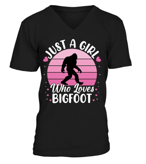 Just a girl who loves Bigfoot V-Neck T-shirt