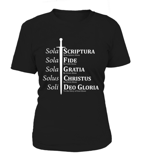 5 Solas Reformation Fide Grata Scriptura shirt Women's T-Shirt
