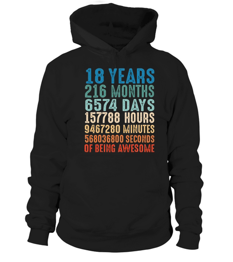 18 Years Old 18th Birthday Vintage Retro 216 Months T-shirt Hoodie Unisex