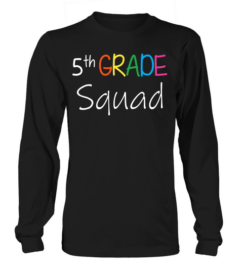 5th Fifth Grade Squad Shirt Back To School Teacher T-shirt Long sleeved Unisex