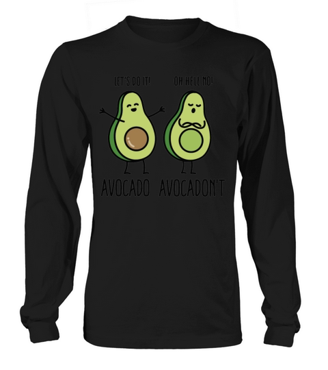 avocado avocadont do it back to school Long sleeved Unisex