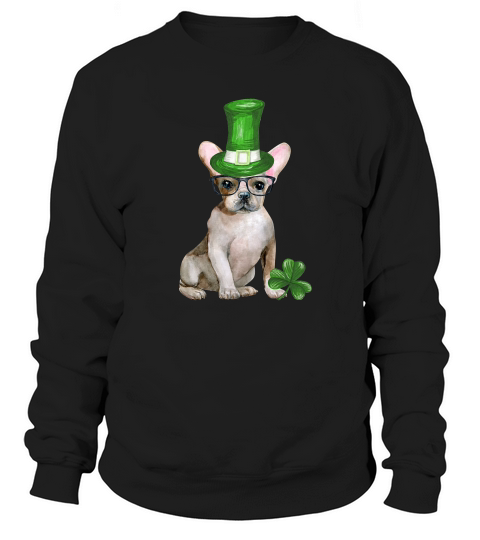 Funny French Bulldog Leprechaun Hat St Patricks Day Sweatshirt Unisex