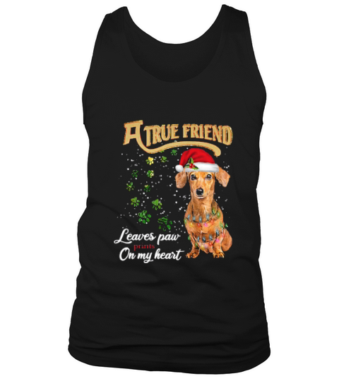 Dachshund A True Friend Leaves Paw Prints On My Heart Christmas Tank Top Unisex