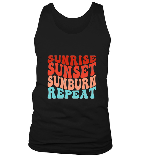 Sunrise sunset sunburn repeat Retro Tank Top Unisex
