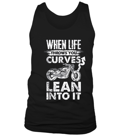 When Life Throws You Curves Learn Into It Tank Top Unisex